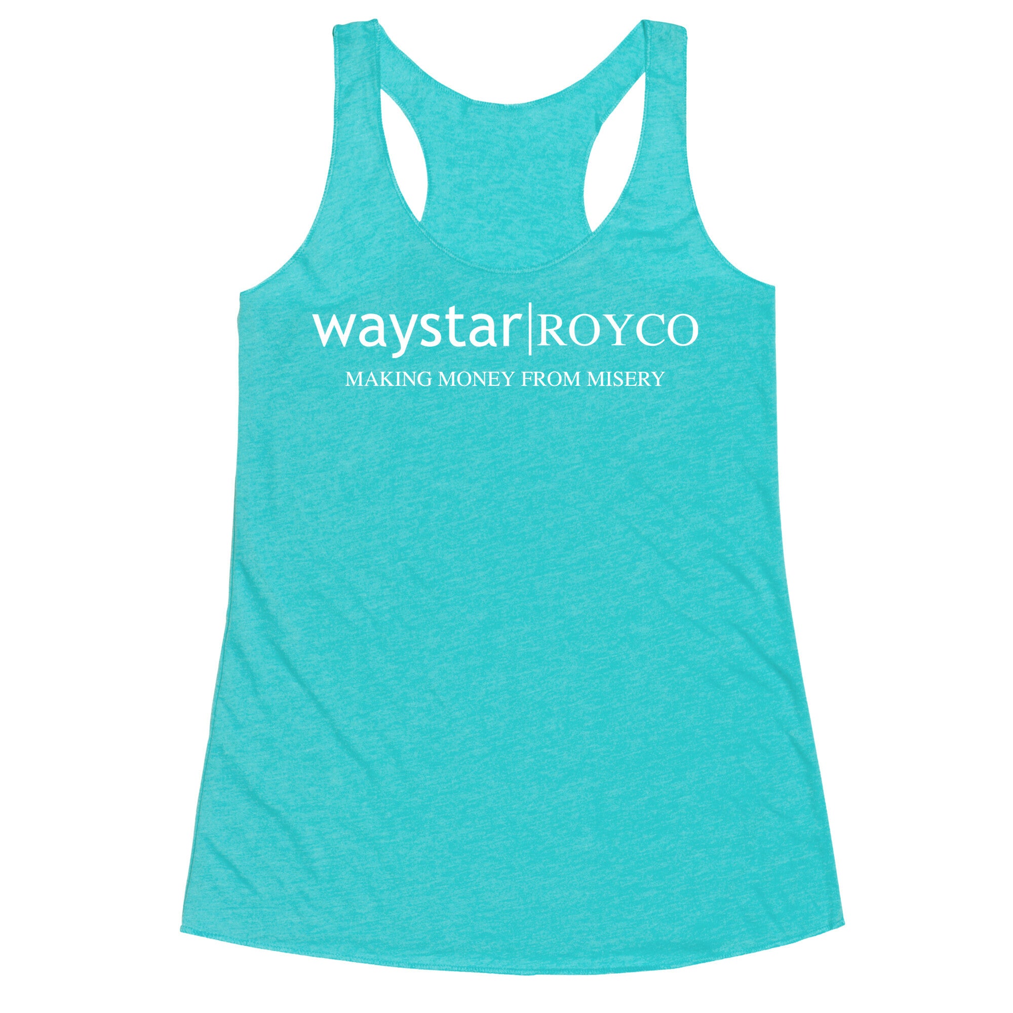 Waystar Royco: Making Money From Misery Racerback Tank